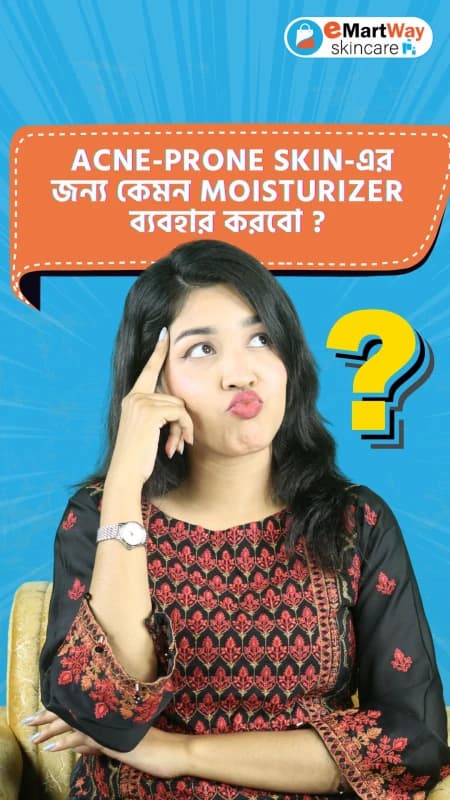 Best moisturizer for Acne Prone skin
